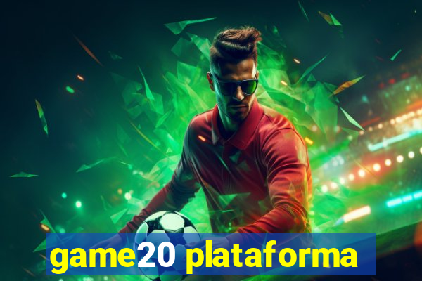 game20 plataforma